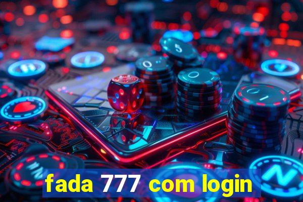 fada 777 com login